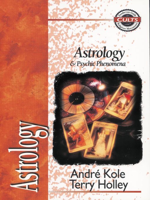 Title details for Astrology and Psychic Phenomena by Andre Kole - Wait list